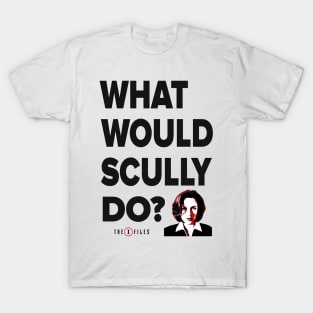 The X-Files - What Would Scully Do? T-Shirt